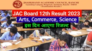 JAC 12th Arts, Commerce, Science Result 2023