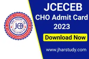 JCECEB CHO Admit Card 2023