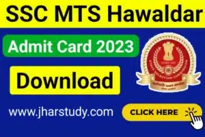 SSC MTS Hawaldar Admit Card 2023 Download