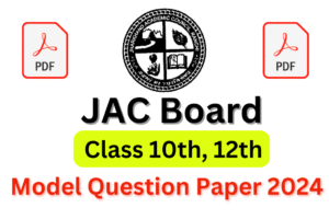 JAC Board Model Question Paper 2024